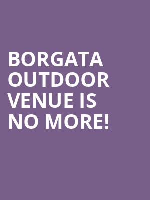 Borgata Outdoor Venue is no more
